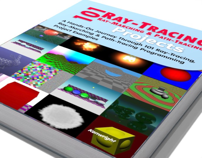 101 Ray-Tracing, Ray-Marching and Path-Tracing Projects: A Hands-On Journey Through 101 Programming Project Examples preview 1