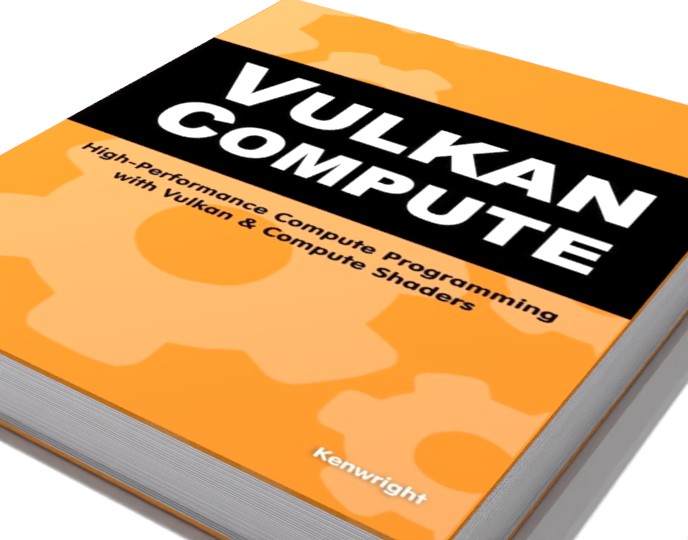 Vulkan Compute: High-Performance Compute Programming with Vulkan and Compute Shaders preview 1