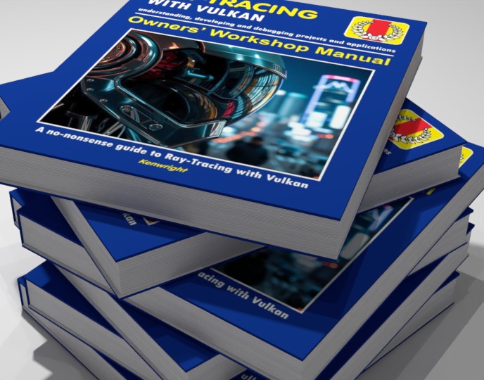 Ray-Tracing with Vulkan - Owners' Workshop Manual - Programming (Beginners Onwards): Everything You Need To Get Started With Vulkan Ray-Tracing preview 2